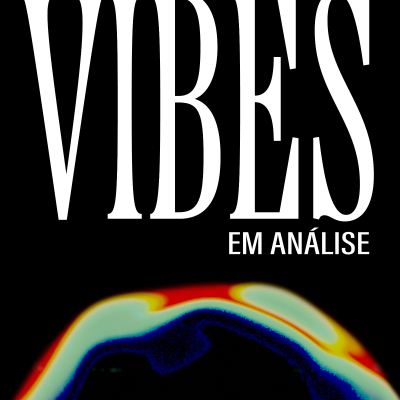 Cover image of show vibes em análise