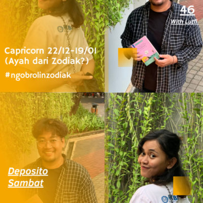episode 46. Gemini Ngobrol Sama Capricorn (With Lutfi) artwork