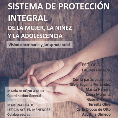 Presentación del libro "Sistema de Protección Integral de la Mujer, la Niñez y
la Adolescencia"