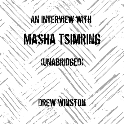 episode An Interview with Masha Tsimring (unabridged) artwork