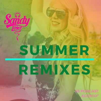 episode CULTURE CLUBBING - DJ SANDY LOVE remixes TECHOUSE & DANCE - 2020 - SESSION AGOSTO artwork