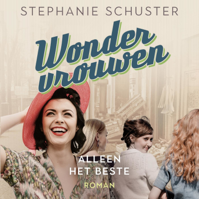 Wondervrouwen - Alleen het beste