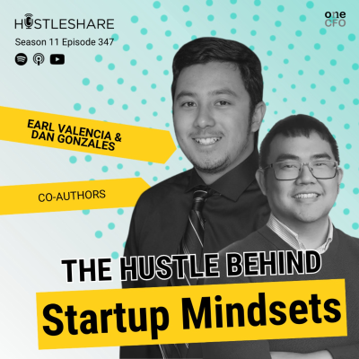 episode Dan Gonzales and Earl Valencia - The Hustle Behind Startup Mindsets artwork