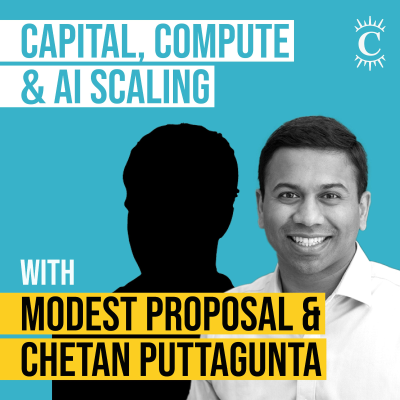 episode Chetan Puttagunta and Modest Proposal - Capital, Compute & AI Scaling - [Invest Like the Best, EP.399] artwork