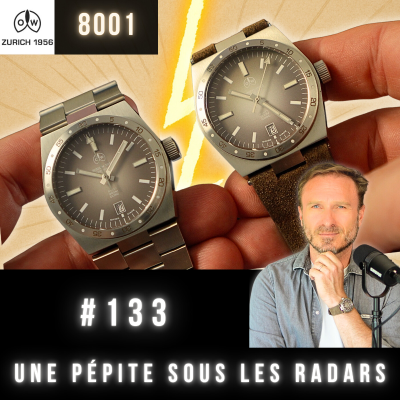 episode #133 L'Ollech & Wajs 8001 Havana revient sur cuir...et ça change tout ! artwork