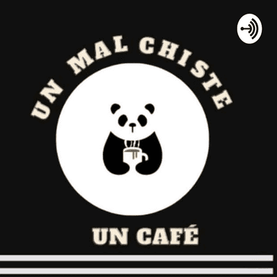Un Mal Chiste Un Cafe