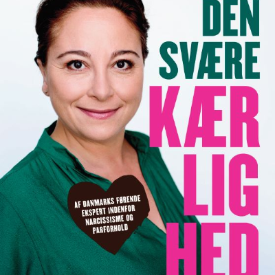 Den svære kærlighed. Om narcissisme og parforhold