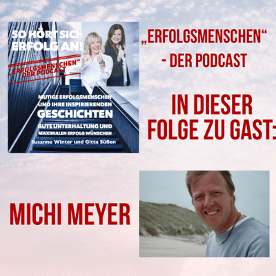 episode 33. Erfolgsmensch Michi Meyer artwork