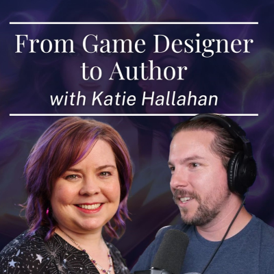 episode #440. When a Game Designer becomes an Author, with Katie Hallahan artwork