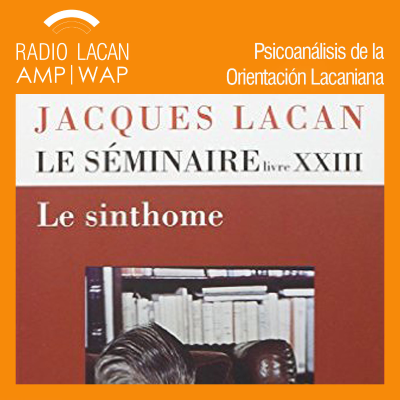 RadioLacan.com | Entrevista a Laurent Dupont sobre las "Enseñanzas del pase"