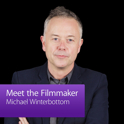 episode Michael Winterbottom: Meet the Filmmaker artwork