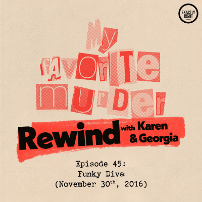 episode Rewind with Karen & Georgia - Episode 45: Funky Diva artwork