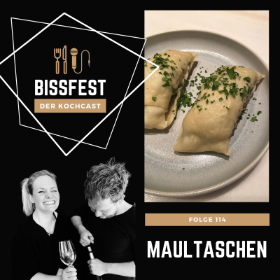 episode 114 | Ninas letzte Mahlzeit: Maultaschen und die Wahrheit übers Podcast-Aus artwork