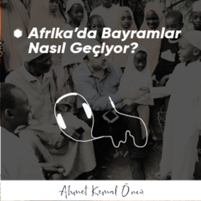 episode Afrika'da Bayramlar Nasıl Geçiyor? artwork