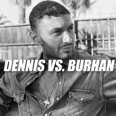 episode Dennis vs. Burhan artwork