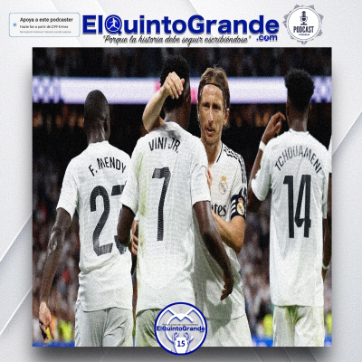 episode Repaso Inició de Temporada Del Real Madrid @ElQuintoGrande 12x15 - Episodio exclusivo para mecenas artwork