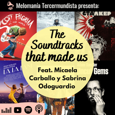 episode The Soundtracks That Made Us, con Micaela Carballo y Sabrina Odoguardio artwork