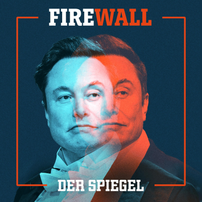 episode Podcast-Tipp »Firewall«: Systemsprenger Elon Musk (2/3) artwork