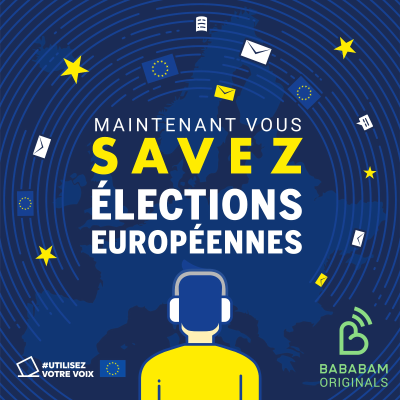 episode Les élections européennes, comment ça marche ? artwork