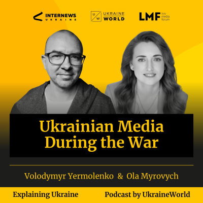 episode Ukrainian Media During the War – with Ola Myrovych artwork