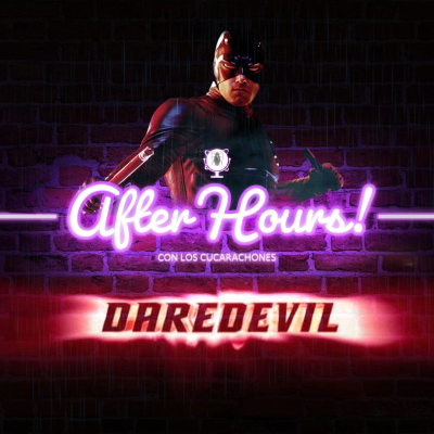 episode After Hours:Otro Podcast de Daredevil artwork