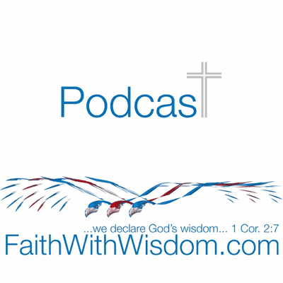 Faith With Wisdom