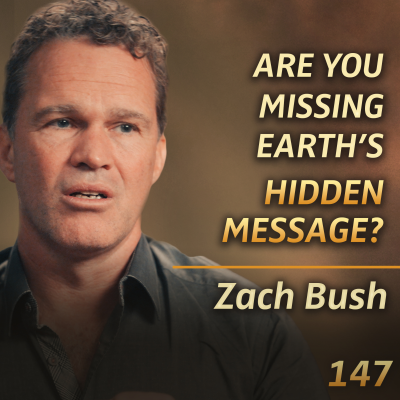 episode E147 - Zach Bush: 6 Powerful Lessons Nature Teaches Us About Being Human artwork