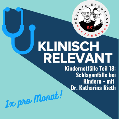 episode Schlaganfälle bei Kindern - mit Dr. Katharina Rieth artwork