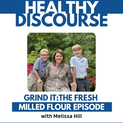 episode Grind It: The Fresh Milled Flour Episode artwork