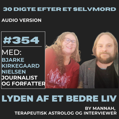 episode #354 - Bjarke Kirkegaard Nielsen - 30 Digte Efter Et Selvmord artwork