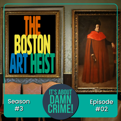 episode S3E2 - The Boston Art Heist (1990) artwork