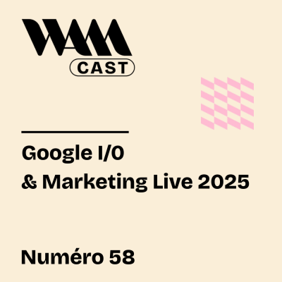 episode Décryptage Google I/O & Marketing Live 2025 : SEO, SEA et marketing digital transformés artwork