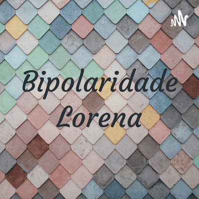 Bipolaridade Lorena