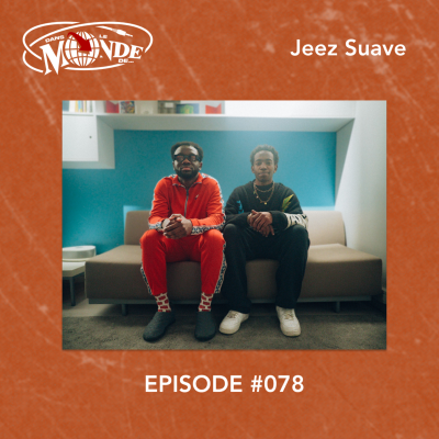 episode #078 Jeez Suave à propos d'Athènes, la fratrie avec Theodora, bosser avec Stavo, Gambi, Baeredith artwork
