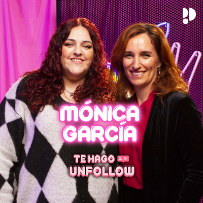 1x05 Mónica García y el unfollow a Ayuso