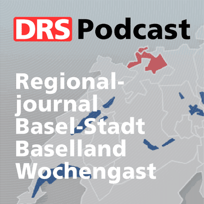 Regionaljournal Basel Baselland Wochengast