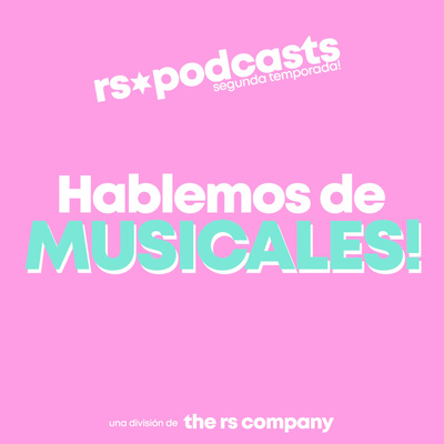 episode Todos Hablan de Jamie, HSM, Six y mucho más! ✨ / RS ⭐ PODCAST T2E8 artwork