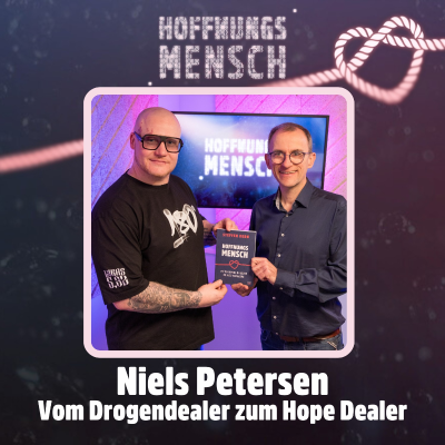episode Niels Petersen: Vom Drogendealer zum Hope Dealer artwork