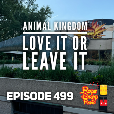 episode RDR 499:Love It or Leave It: Animal Kingdom Under Construction with The Quirky Mouse artwork