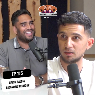 episode Gadens Parlament: EP115 - Baris Balou & Sikandar Siddique artwork