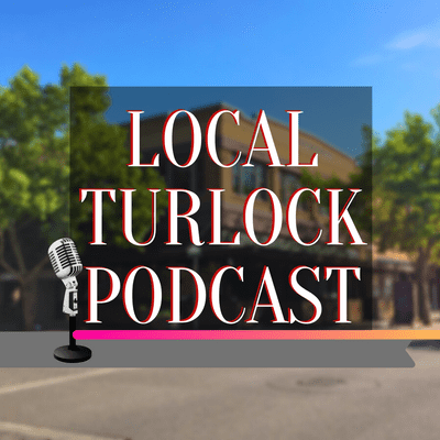 episode Local Turlock: Week of Friday, January 17, 2020 artwork
