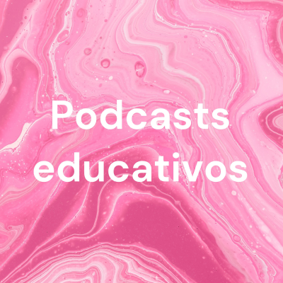 Podcasts educativos