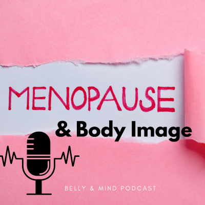 episode Einfluss der Menopause auf das Body Image artwork