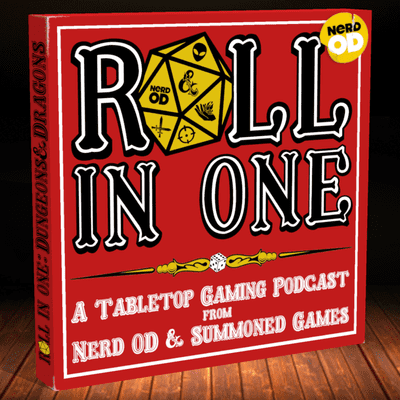 Roll in One - The Tabletop Gaming Podcast