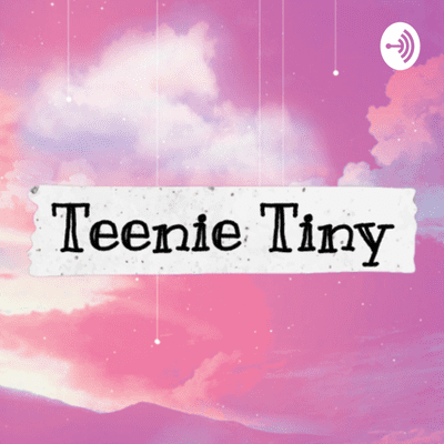 episode Teenie Tiny (Trailer) artwork