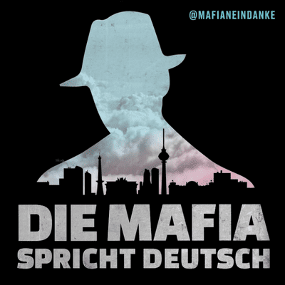 Die Mafia spricht Deutsch