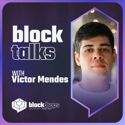 episode BlockTalks with Victor Mendes artwork