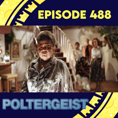 episode Episode 488: Poltergeist (1982) artwork