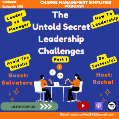 episode EP 030 Prt 1: The Untold Secret Leadership Challenges | Established Leaders |New Leaders| Managers artwork