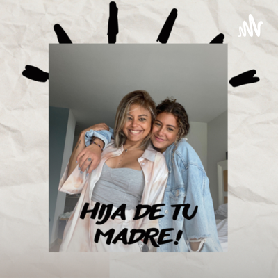 Kansikuva näyttelystä ¡Hija De Tu Madre!